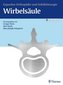 Expertise Orthopädie und Unfallchirurgie Wirbelsäule, m. 1 Buch, m. 1 E-Book