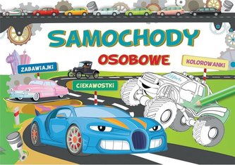 Samochody osobowe. Zabawiajki, ciekawostki... Samochody osobowe. Zabawiajki, ciekawostki...