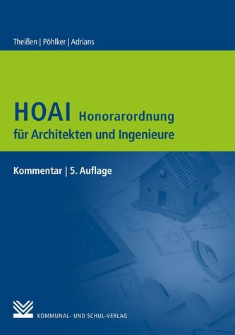 HOAI - Honorarordnung für Architekten und Ingenieure