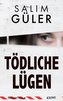 Tödliche Lügen - Tatort Köln