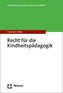 Recht für die Kindheitspädagogik