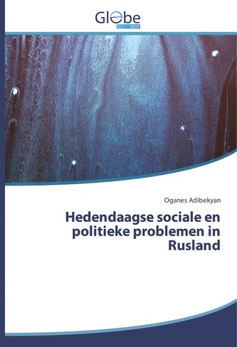 Hedendaagse sociale en politieke problemen in Rusland