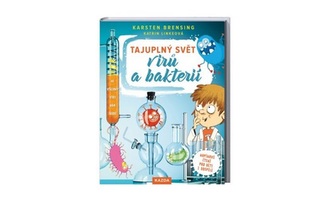 Tajuplný svět virů a bakterií Tajuplný svět virů a bakterií