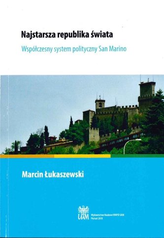Najstarsza republika świata. Współczesny system... Najstarsza republika świata. Współczesny system...