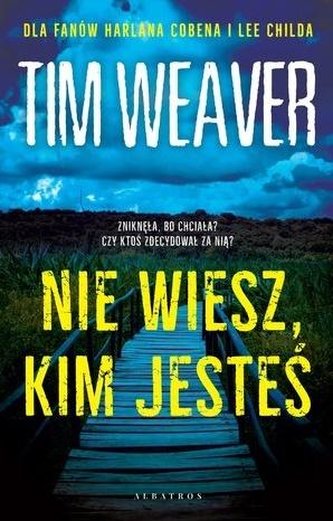 Nie wiesz, kim jesteś Nie wiesz, kim jesteś