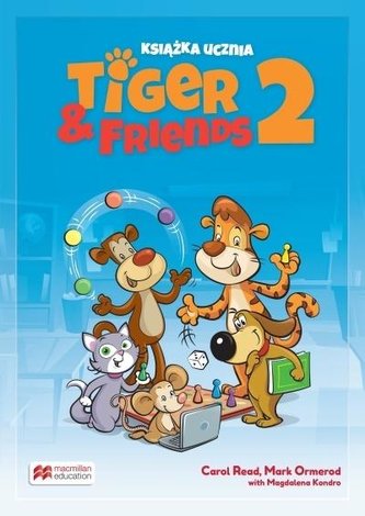 Tiger & Friends 2 SB MACMILLAN Tiger & Friends 2 SB MACMILLAN