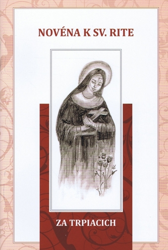 Novéna k sv.Rite za trpiacich