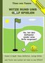 Geschenkausgabe Hardcover: Humor & Spaß - Witze rund ums Golf spielen, lustige Bilder und Texte zum Lachen mit hole-in-one Effek