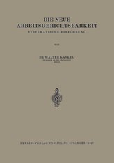 Die Neue Arbeitsgerichtsbarkeit