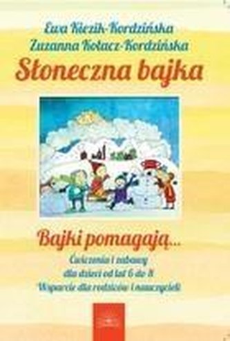 Słoneczna bajka Bajki pomagają