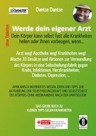 Werde dein eigener Arzt, ohne Tabletten, dein Körper kann selbst fast alle Krankheiten heilen oder ihnen vorbeugen, wenn...
