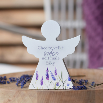 HOUSEDECOR Andílek s levandulí - Chce to velké srdce učit malé žáky.