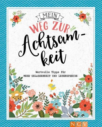 Mein Weg zur Achtsamkeit