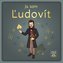 Ja som Ľudovít