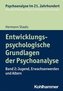 Entwicklungspsychologische Grundlagen der Psychoanalyse