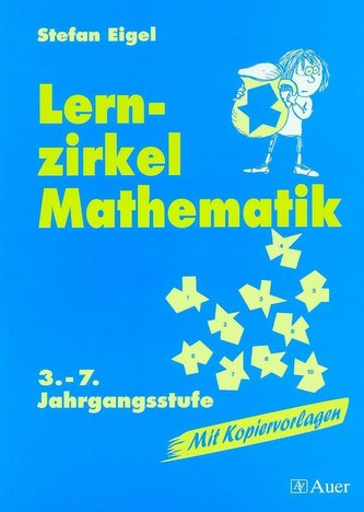 Lernzirkel Mathematik. 3. - 7. Jahrgangsstufe