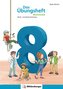 Das Übungsheft Mathematik 8