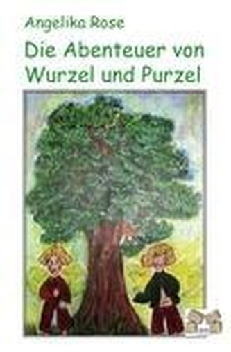 Die Abenteuer von Wurzel und Purzel