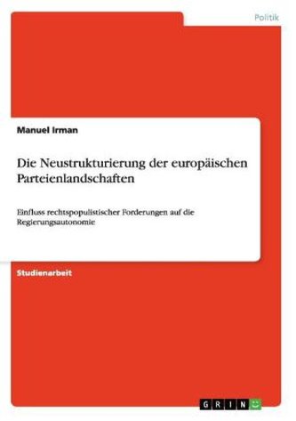 Die Neustrukturierung der europäischen Parteienlandschaften