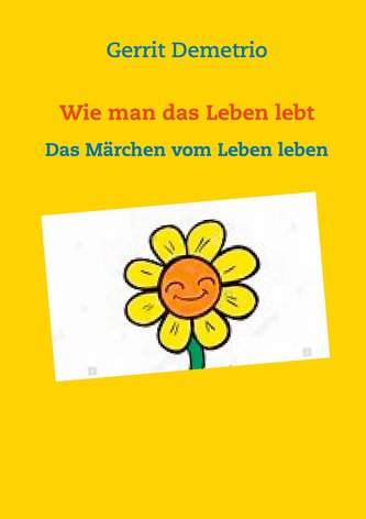 Wie man das Leben lebt