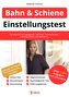Einstellungstest Bahn und Schienenverkehr