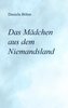 Das Mädchen aus dem Niemandsland