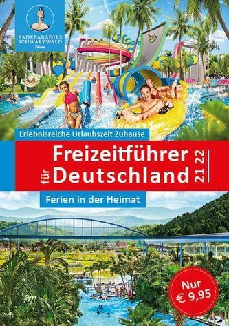 Der neue große Freizeitführer für Deutschland 2021/2022