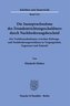 Die Inanspruchnahme des Fremdentrichtungsschuldners durch Nachforderungsbescheid.