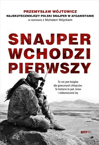 Snajper wchodzi pierwszy Snajper wchodzi pierwszy