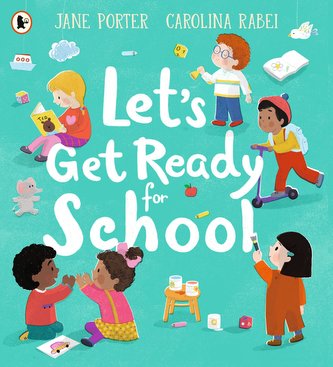 Let's Get Ready For School