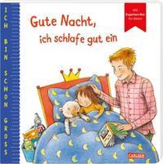 Ich bin schon groß: Gute Nacht, ich schlafe gut ein