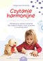 Czytanie harmonijne. Skuteczna nauka czytania..