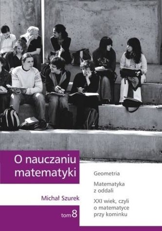 O nauczaniu matematyki T.8 GWO