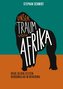 Unser Traum von Afrika