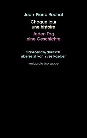 Chaque jour une histoire - Jeden Tag eine Geschichte