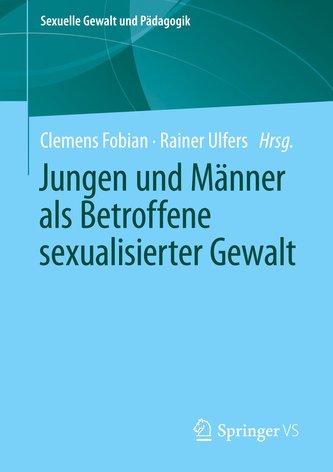 Jungen als Betroffene sexualisierter Gewalt