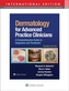 Dermatology for Advanced Practice Clinicians (INT ED)