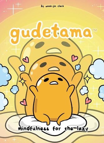 Gudetama: Mindfulness for the Lazy