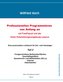 Professionelles Programmieren von Anfang an  (Teil 2)