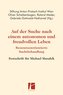 Auf der Suche nach einem autonomen und freudvollen Leben