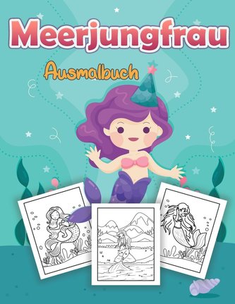 Meerjungfrau  Malbuch für Kinder