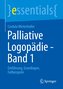 Palliative Logopädie - Band 1