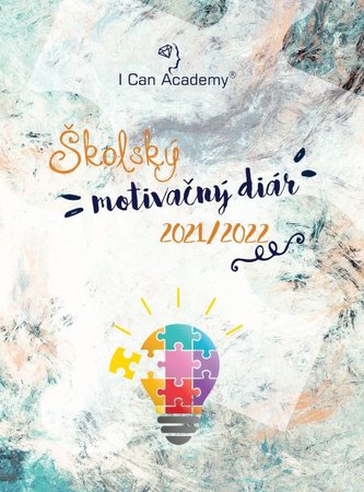 Školský motivačný diár 2021/2022 Školský motivačný diár 2021/2022