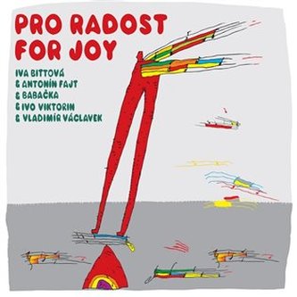 Pro radost. For Joy Pro radost. For Joy