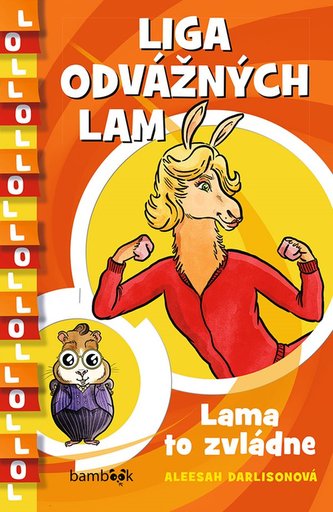 Liga odvážných lam – Lama to zvládne Liga odvážných lam – Lama to zvládne