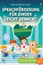 Sprachförderung für Kinder leicht gemacht