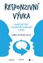 Responzivní výuka: Kognitivní vědy a formativní hodnocení v praxi