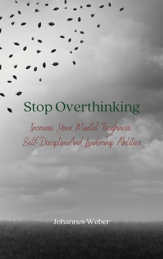Stop Overthinking