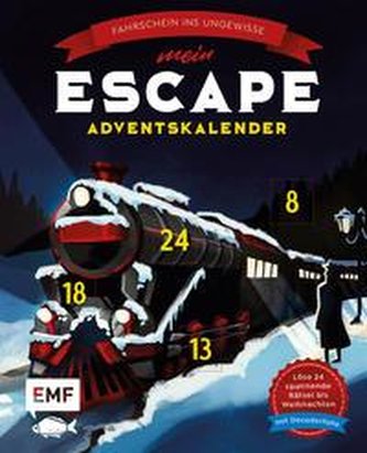 Mein Escape-Adventskalender: Fahrschein ins Ungewisse - Mit Decoderfolie