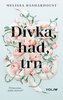Dívka, had, trn